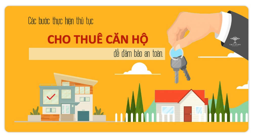 Quy trình cho thuê căn hộ The Canopy